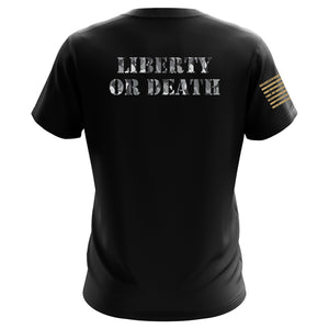 BEST SELLER: LIBERTY OR DEATH Tee Shirt