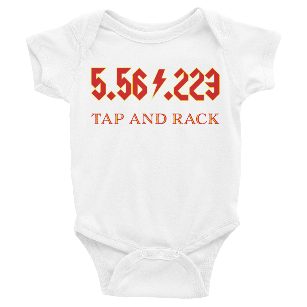 5.56 .223 TAP and RACK Infant Bodysuit