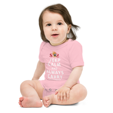 Load image into Gallery viewer, KEEP CALM and ALWAYS CARRY Baby short sleeve one piece