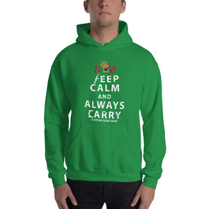 KEEP CALM and ALWAYS CARRY Unisex Hoodie