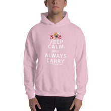 Load image into Gallery viewer, KEEP CALM and ALWAYS CARRY Unisex Hoodie