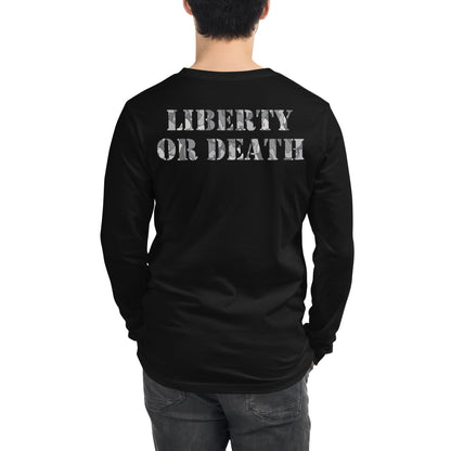 LIBERTY OR DEATH Long Sleeve Tee