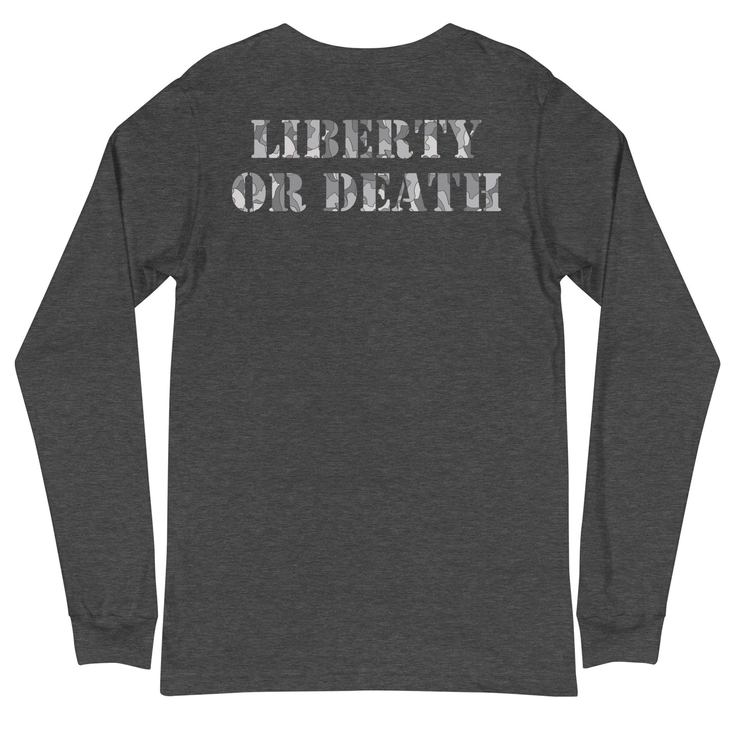 LIBERTY OR DEATH Long Sleeve Tee