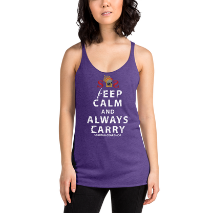 KEEP CALM and ALWAYS CARRY Women's Racerback Tank