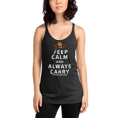 KEEP CALM and ALWAYS CARRY Women's Racerback Tank